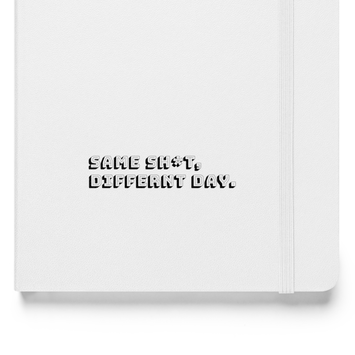 Notebook: Same Sh*t, Light cover.